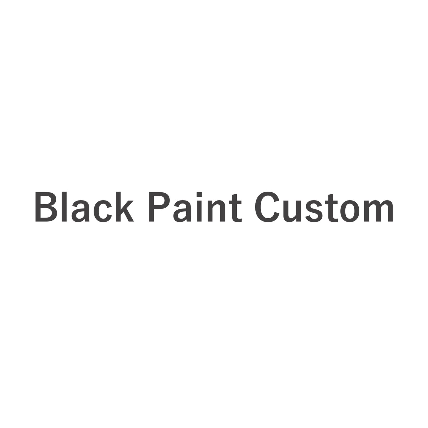 [Option] Matte Black paint custom